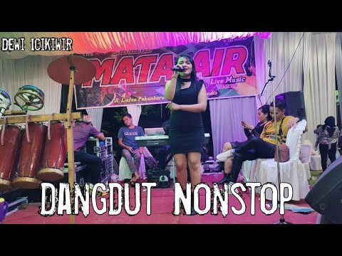dangdut nonstop terbaru - Dewi icikiwir - mata air music