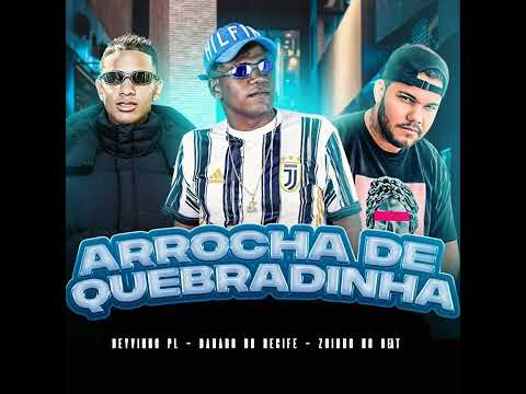 SÓ DE QUEBRADINHA - DANADO DO RECIFE - DEVINHO PL - ZOINHO NO BEAT