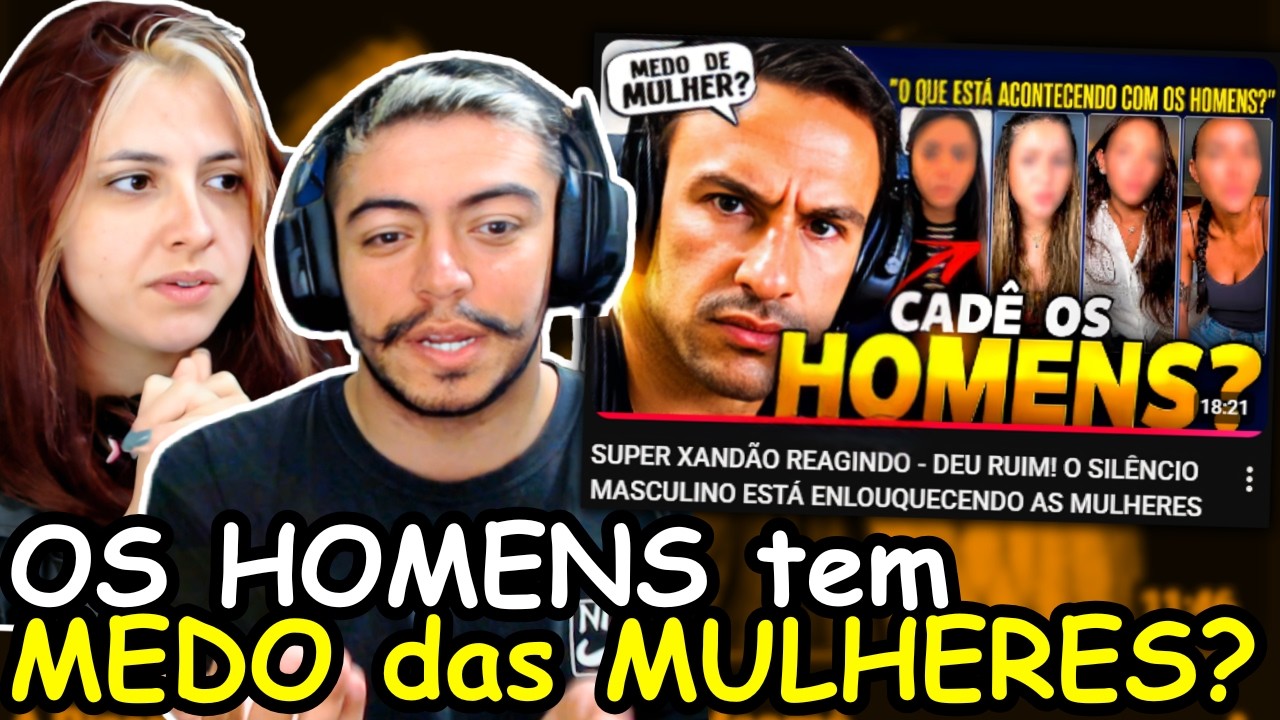 SUPER XANDÃO REAGINDO - DEU RUIM! O SILÊNCIO MASCULINO ESTÁ ENLOUQUECENDO AS MULHERES