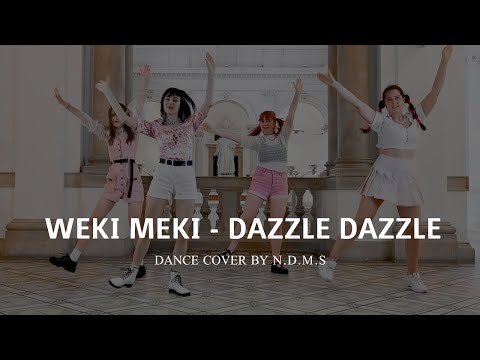 Weki Meki - 'Dazzle Dazzle' Dance Cover by N.D.M.S