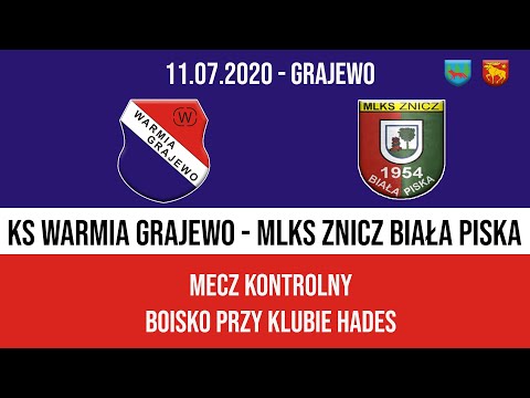 11.07.2020 SPARING: WARMIA GRAJEWO - ZNICZ BIAŁA PISKA