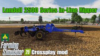 Landoll 2500 Series In-Line Ripper / FS25 crossplay mod