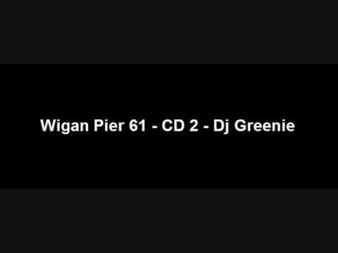 Wigan Pier Volume 61 - CD 2 - Dj Greenie