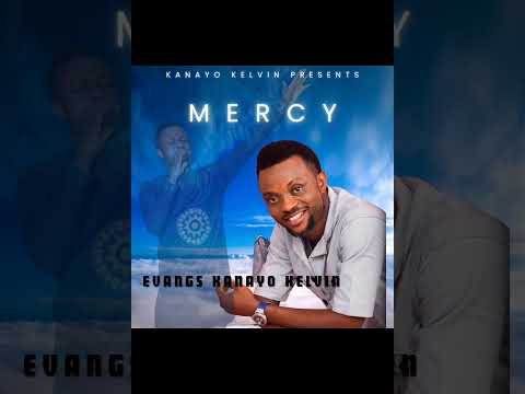 MERCY KANAYO KELVIN