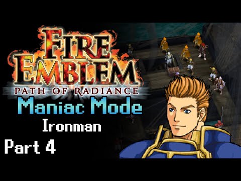 Fire Emblem: Path of Radiance Maniac Mode Ironman: Part 4 | Ch13-16