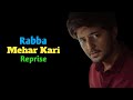 Rabba Mehar Kari Reprise Version | Darshan Raval | Youngveer