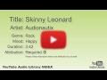 Skinny Leonard Audionautix Rock Happy YouTube Audio Library BGM