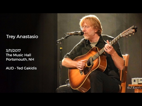 Trey Anastasio Live at The Music Hall, Portsmouth, NH - 3/11/2017 Full Show AUD