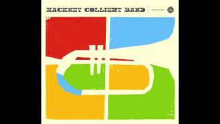 Hackney Colliery Band - No Diggity, 7" Vinyl available Sep 26th