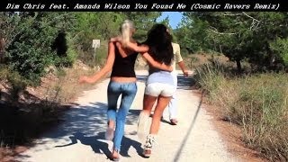 Dim Chris feat. Amanda Wilson - You Found Me (Cosmic Ravers Remix) [HANDS UP]