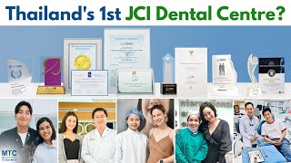 Why MTC Recommends This JCI Accredited Dental Clinic in Bangkok, Thailand?
