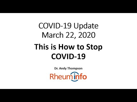 2020 03 22   COVID 19 Update - This is How to Stop COVID-19