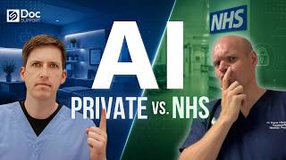 AI in Private Practice vs the NHS (What Doctors Need to Know)