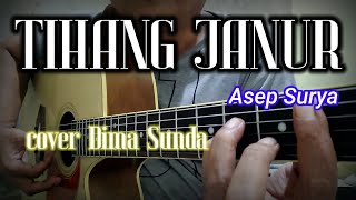 Download lagu Chord Gitar TIHANG JANUR Asep Surya cover @dimasunda8293 mp3 Download lagu Chord Gitar TIHANG JANUR Asep Surya cover @dimasunda8293 mp3