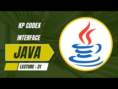 Java Lecture 31 Interface