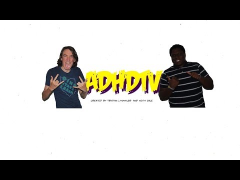 ADHDTV SZN1
