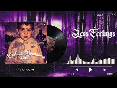 Less Feelings - 42NA (Visualizer Oficial) | FORTUNA YOUNGBOSS