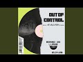 OUT OF CONTROL
