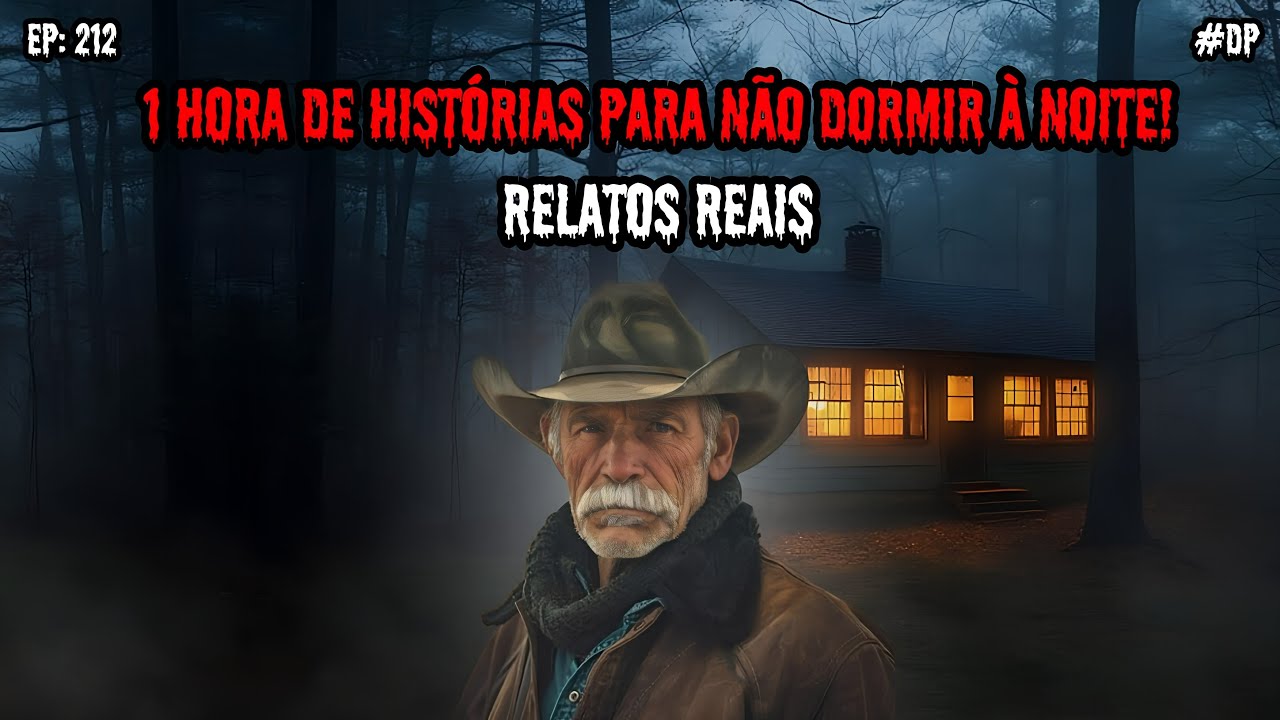 1 HORA DE TERROR - 5 RELATOS REAIS | EP.212 #dp