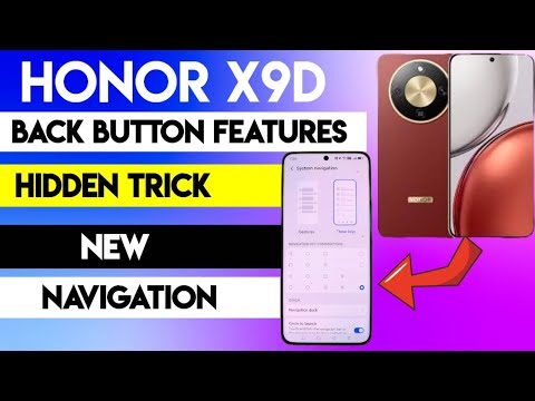 New Honor X9d Features: What Changed with the Back Button?