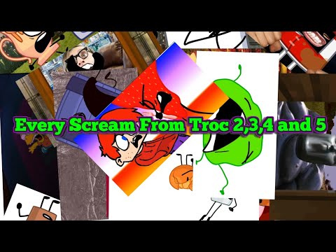 Every SINGLE scream from TROC 2,3,4 and 5 [EARRAPE WARNING OBVIOUSLY LOL]
