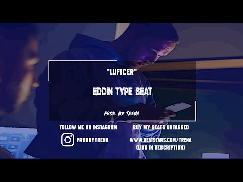 Eddin Type Beat 2021 - Luficer | Prod. by Trena