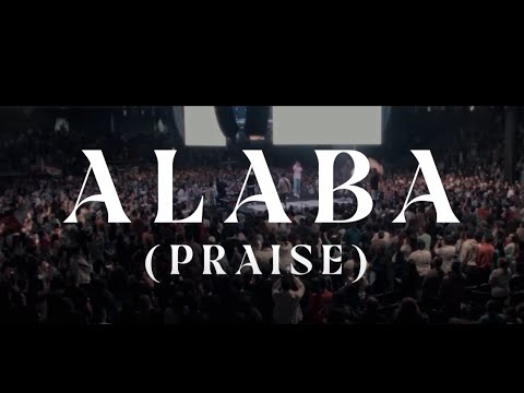 Alaba (Praise)  Somos Uno Worship Feat. Johan y Sofi | Letra