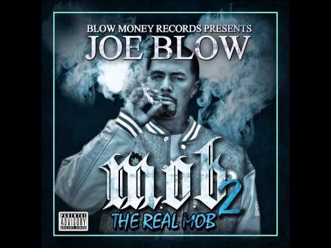 Joe Blow Zilla ft Street Knowledge E Mozzy Mozzy and Yukmouth