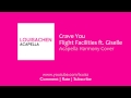 Flight Facilities ft. Giselle - Crave You (Acapella ...