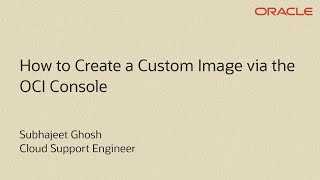 How to Create a Custom Image in OCI