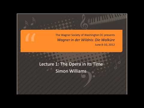 Richard Wagner: Die Walküre (1 of 7) -- The Opera in Its Time