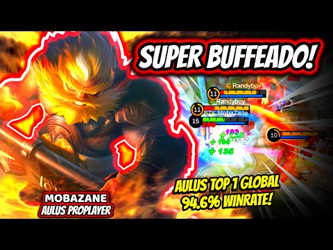 MOBAZANE DESTROYS WITH AULUS AFTER THE BUFF! AULUS TOP 1 GLOBAL 94.6% WINRATE! | MOBILE LEGENDS