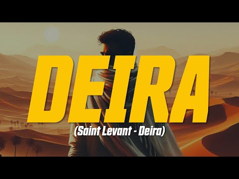 Saint Levant - Deira (Lyric Video)