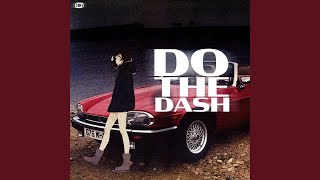 Do the Dash! Music Video