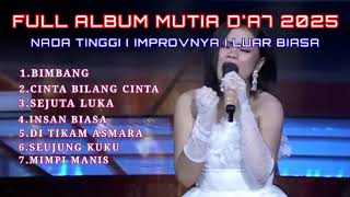 Download lagu MENAKJUBKAN...FULL ALBUM MUTIA D'ACADEMY 7 ( 2025 ) mp3
