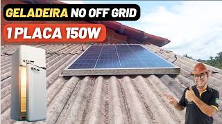 Geladeira no OFF GRID ligada em uma placa de 150W dá pra ficar usando assim?