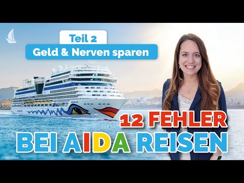 AIDA Kreuzfahrt: 12 weitere Fehler, die ihr vermeiden solltet!