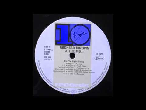 Redhead Kingpin & The F.B.I. - Do The Right Thing (Happiness Remix) 12"