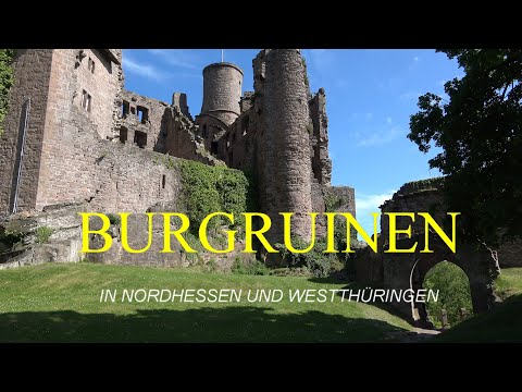 Burgruinen, Burgen  in Nordhessen und in Westthüringen.