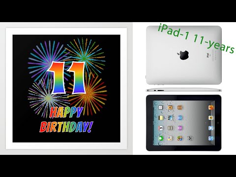 iPad-1 — 11 Years of Service without any Defects