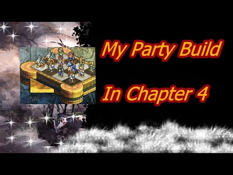My Main Battle Party Explained In Tactics Ogre Reborn Chapter 4