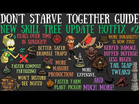 HUGE Skill Trees Update Hotfix #2! NEW SKILLS, Nerfs & More! - Don't Starve Together Guide
