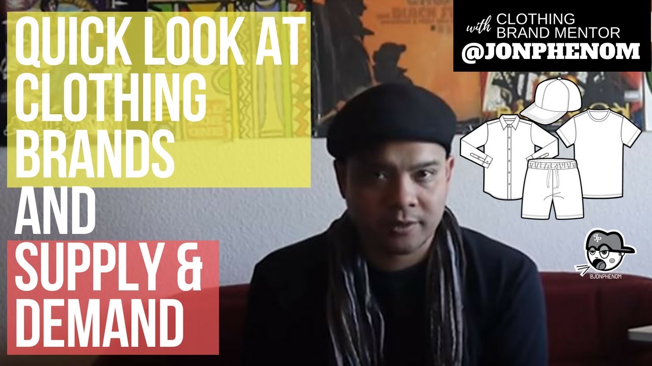 QUICK LOOK AT CLOTHING BRANDS AND SUPPLY & DEMAND [D+A #64]