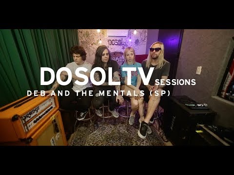 DoSolTV Sessions #111 : Deb And The Mentals (SP)