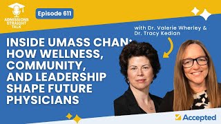 Inside UMass Chan Medical School: Wellness, Community, and Leadership [Episode 611]