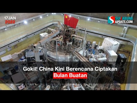Gokil! China Kini Berencana Ciptakan Bulan Buatan