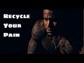Recycle Your Pain - Motivational Video | ft. Giavanni Ruffin