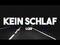 LGM KEIN SCHLAF PROD BY EMOTEBEATZ