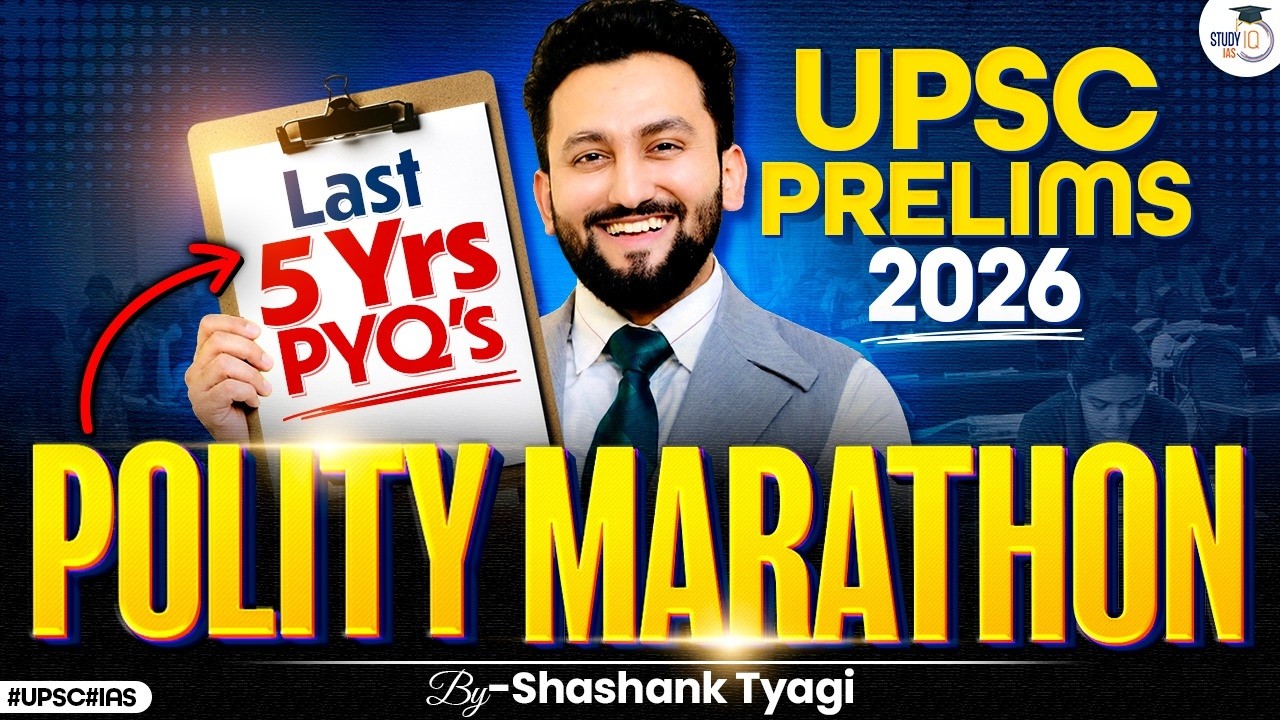 UPSC Polity Previous Year Questions | Polity Last 5 Years PYQ's Marathon Class | StudyIQ IAS