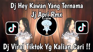 Download lagu DJ HEY KAWAN YANG TERNAMA JEDAG JEDUG BY APRI REMIX VIRAL TIKTOK 2026 YANG KALIAN CARI  mp3